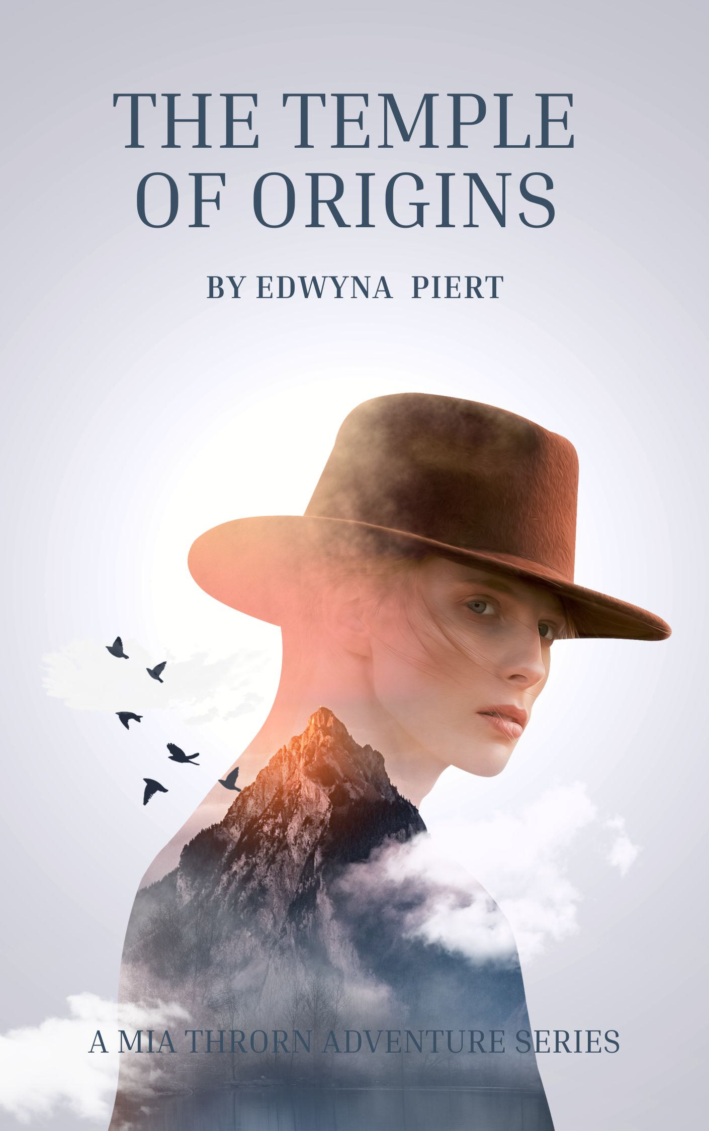 The Temple of Origins: A Mia Thorn Adventure: Book One